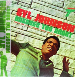 Golden Discs VINYL Dresses Too Short - Syl Johnson [VINYL]