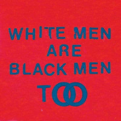 Golden Discs CD White Men Are Black Men Too - Young Fathers [CD]
