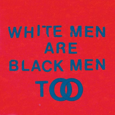 Golden Discs VINYL White Men Are Black Men Too - Young Fathers [VINYL]