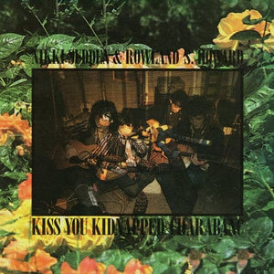 Golden Discs VINYL Kiss You Kidnapped Charabanc - Nikki Sudden & Rowland S. Howard [VINYL]