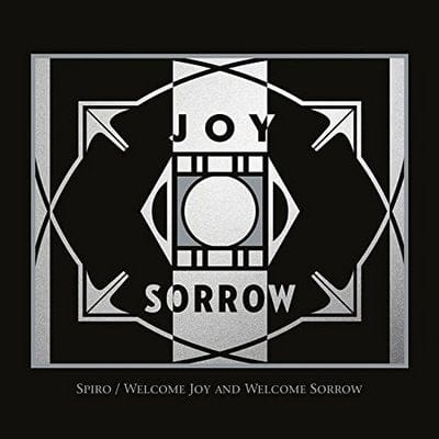 Golden Discs CD Welcome Joy and Welcome Sorrow - Spiro [CD]
