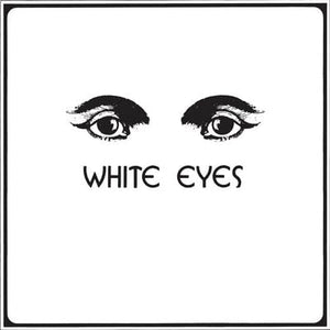 Golden Discs VINYL White Eyes - White Eyes [VINYL]