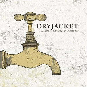 Golden Discs CD Lights, Locks & Faucets - Dryjacket [CD]