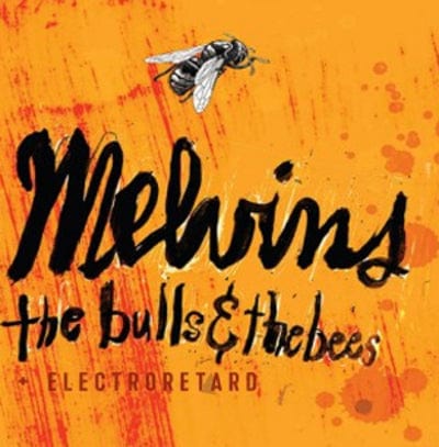 Golden Discs CD The Bulls & the Bees/Electroretard - Melvins [CD]