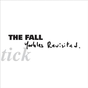 Golden Discs VINYL Schtick - Yarbles Revisited - The Fall [VINYL]