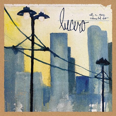 Golden Discs VINYL All a Man Should Do - Lucero [VINYL]