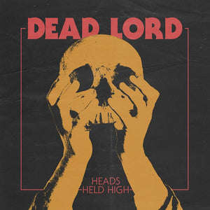 Heads Held High - Dead Lord [CD]