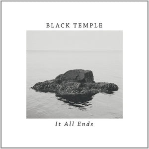 It All Ends - Black Temple [CD]