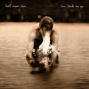 Sun Leads Me On - Half Moon Run [VINYL]