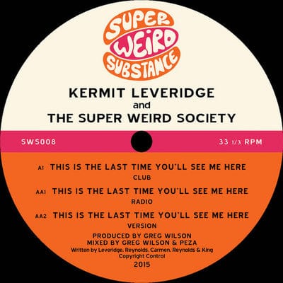 Golden Discs VINYL This Is the Last Time You'll See Me Here - Kermit Leveridge & The Super Weird Society [VINYL]