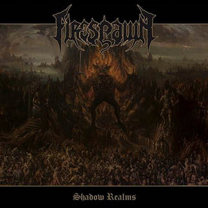 Shadow Realms - Firespawn [CD]