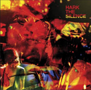 Golden Discs VINYL Hark the Silence - The Silence [VINYL]