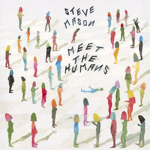 Golden Discs VINYL Meet the Humans - Steve Mason [VINYL]