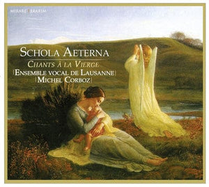Golden Discs CD Schola Aeterna: Chants À La Vierge - Ensemble Vocal de Lausanne [CD]