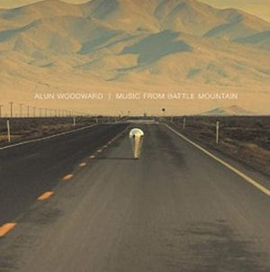 Golden Discs VINYL Music from Battle Mountain - Alun Woodward [VINYL]