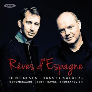 Golden Discs CD Henk Neven/Hans Eijsackers: Rêves D'Espagne - Henk Neven [CD]