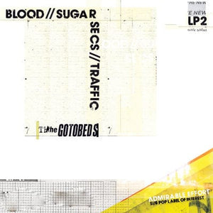 Golden Discs VINYL Blood // Sugar // Secs // Traffic - The Gotobeds [VINYL]