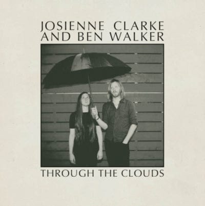 Golden Discs VINYL Through the Clouds:   - Josienne Clarke & Ben Walker [VINYL]