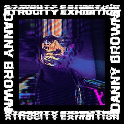 Golden Discs CD Atrocity Exhibition:   - Danny Brown [CD]