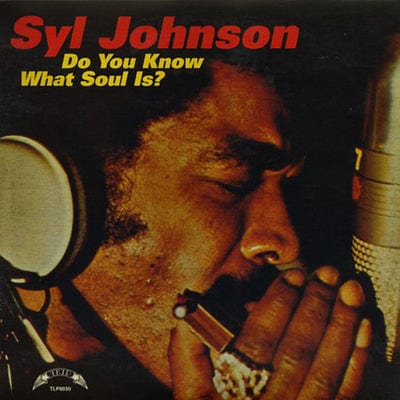 Golden Discs VINYL Do You Know What Soul Is? - Syl Johnson [VINYL]