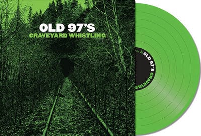 Golden Discs VINYL Graveyard Whistling:   - Old 97's [VINYL]