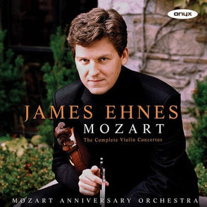 Golden Discs CD James Ehnes: Mozart - The Complete Violin Concertos:   - James Ehnes [CD]