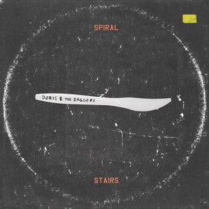Golden Discs VINYL Doris & the Daggers:   - Spiral Stairs [VINYL]