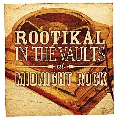 Golden Discs CD Rootikal in the Vaults at Midnight Rock:   - Various Artists [CD]