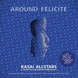 Around Félicité - Kasai Allstars [CD]