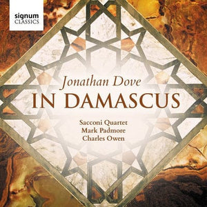 Golden Discs CD Jonathan Dove: In Damascus:   - Jonathan Dove [CD]