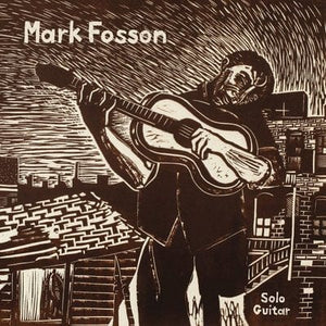 Golden Discs CD Solo Guitar:   - Mark Fosson [CD]
