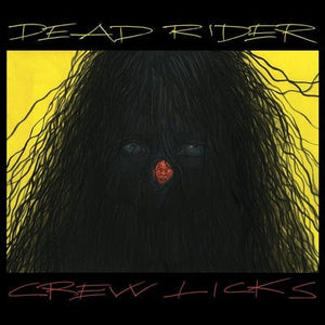 Golden Discs VINYL Crew Licks:   - Dead Rider [VINYL]