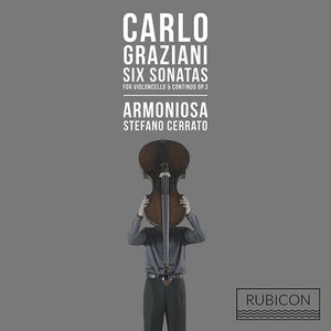 Carlo Graziani: Six Sonatas for Violoncello & Continuo Op. 3:   - Carlo Graziani [CD]