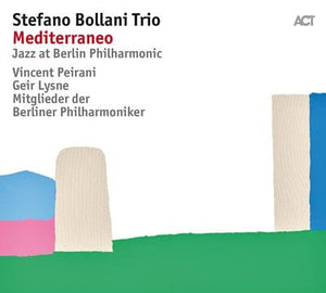 Golden Discs CD Mediterraneo: Jazz at Berlin Philharmonic - Stefano Bollani Trio [CD]