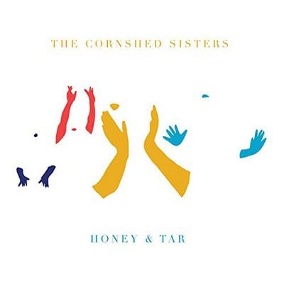 Golden Discs CD Honey & Tar - The Cornshed Sisters [CD]