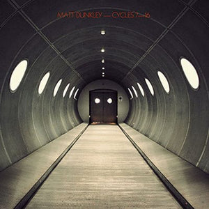 Golden Discs CD Matt Dunkley: Cycles 7-16:   - Matt Dunkley [CD]