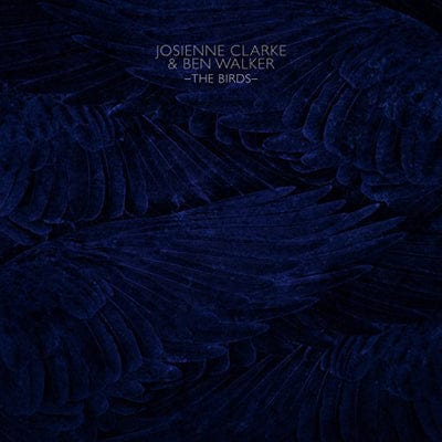 Golden Discs VINYL The Birds:   - Josienne Clarke & Ben Walker [VINYL]