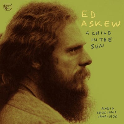 Golden Discs VINYL A Child in the Sun: Radio Sessions 1969-1970 - Ed Askew [VINYL]