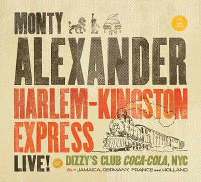 Golden Discs CD Harlem-Kingston Express: Live at Dizzy's Club Coca-Cola, NYC - Monty Alexander [CD]