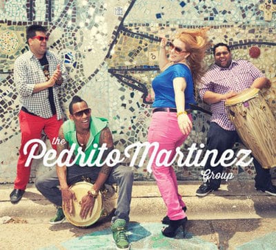 Golden Discs CD The Pedrito Martinez Group:   - The Pedrito Martinez Group [CD]