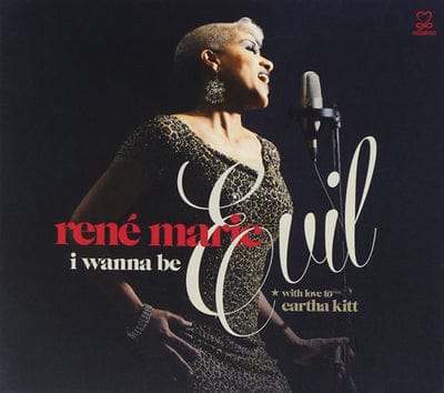 Golden Discs CD I Wanna Be Evil: With Love to Eartha Kitt - Rene Marie [CD]