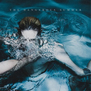 Golden Discs VINYL The Dangerous Summer:   - The Dangerous Summer [VINYL]