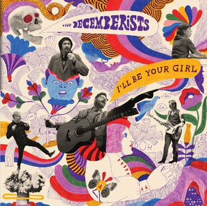 Golden Discs CD I'll Be Your Girl:   - The Decemberists [CD]