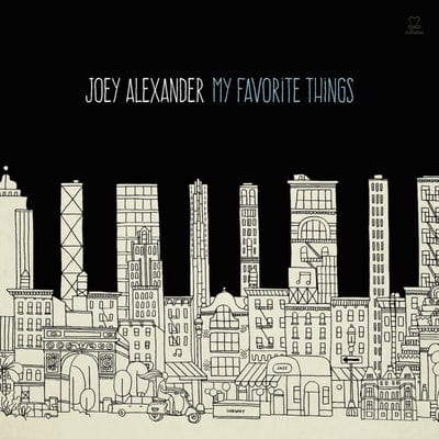 Golden Discs CD My Favorite Things:   - Joey Alexander [CD]