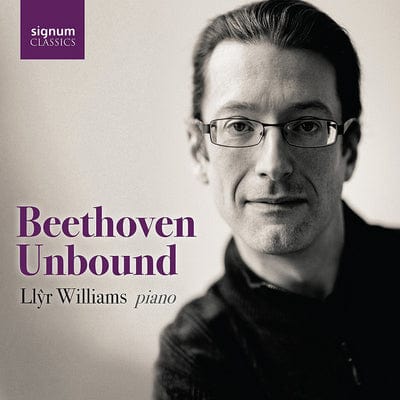 Golden Discs CD Llyr Williams: Beethoven Unbound:   - Ludwig van Beethoven [CD]