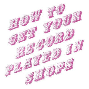 Golden Discs VINYL How to Get Your Record Played in Shops:   - Mike Donovan [VINYL]