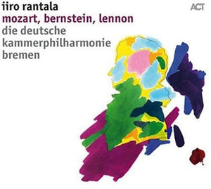 Golden Discs CD Iiro Rantala: Mozart, Bernstein, Lennon:   - Iiro Rantala [CD]