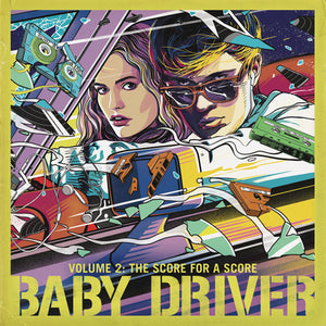 Baby Driver: The Score for a Score- Volume 2 - Various Artists [VINYL]