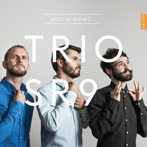 Golden Discs CD Trio SR9: Alors, On Danse?:   - Trio SR9 [CD]