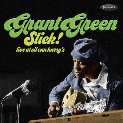 Golden Discs CD Slick! Live at Oil Can Harry's:   - Grant Green [CD]